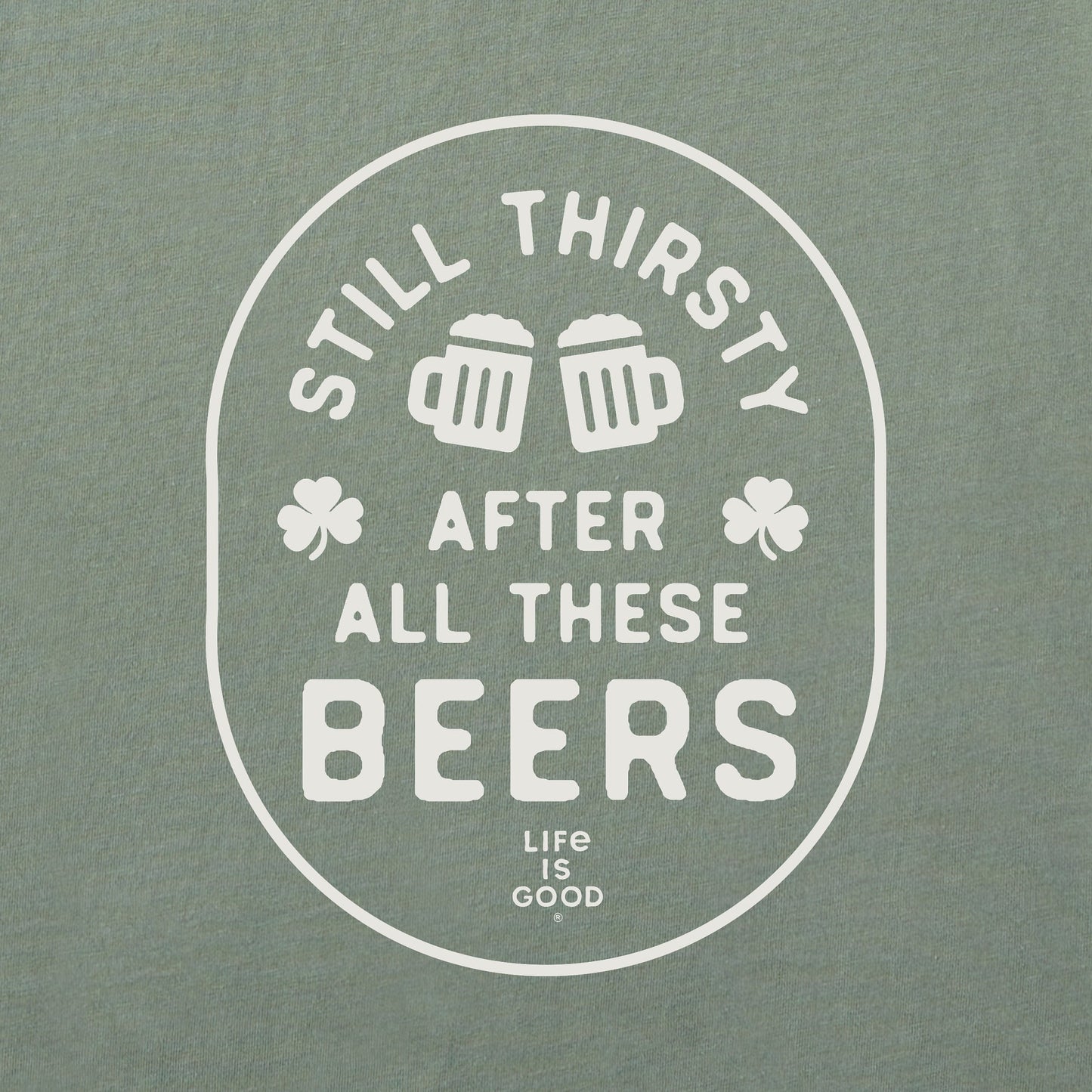 Women's Still Thirsty After All These Beers Long Sleeve Crusher Tee