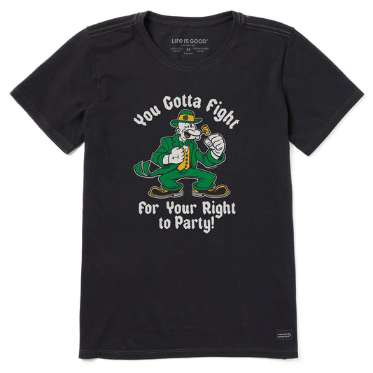 Women's You Gotta Fight For Your Right to Party Short Sleeve Crusher Tee