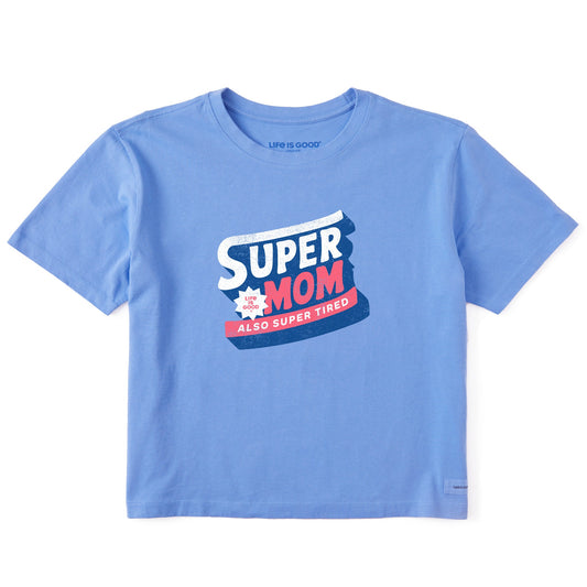 Women's Super Mom Super Tired Short Sleeve Crusher Boxy Tee