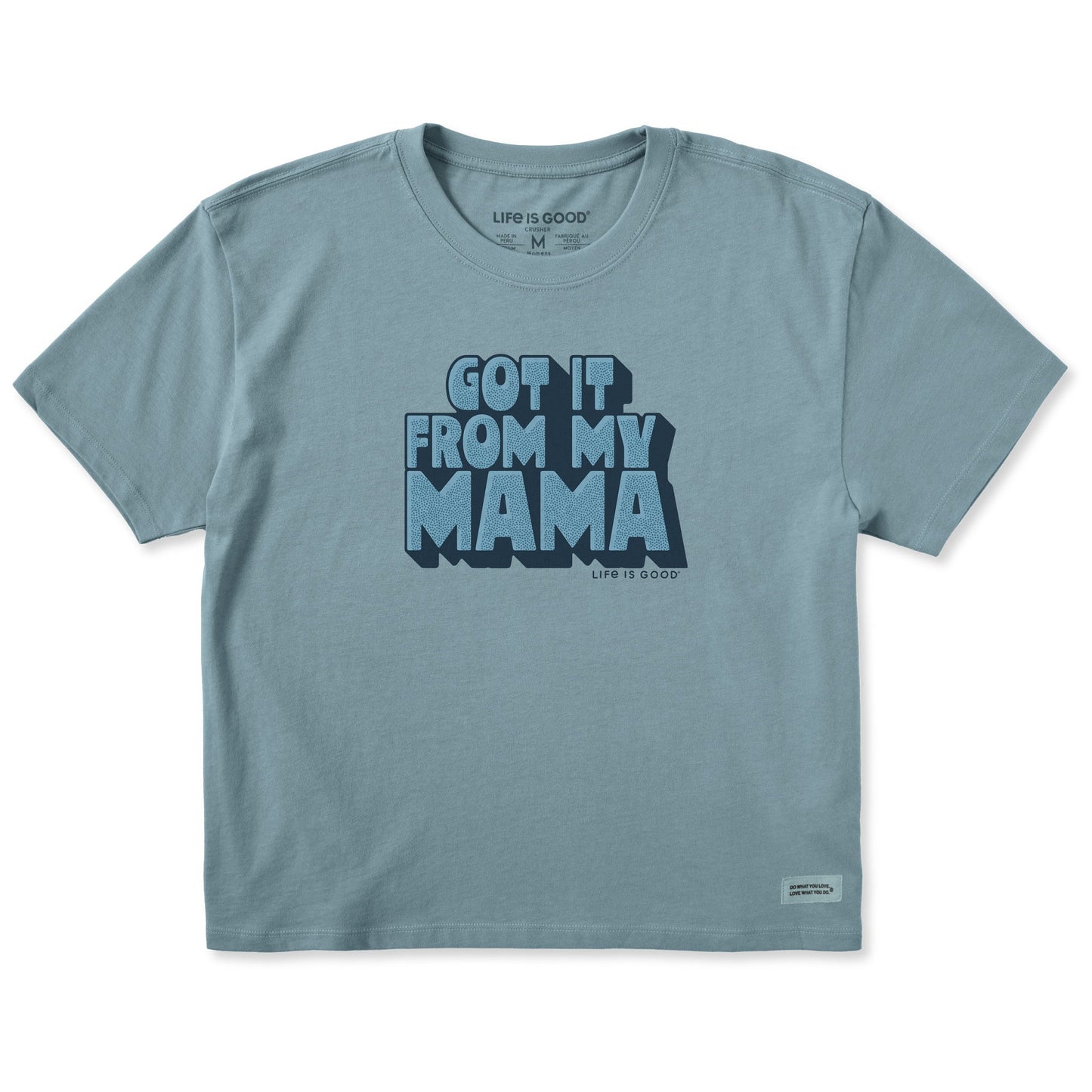 Women's Got It From My Mama Short Sleeve Crusher Boxy Tee