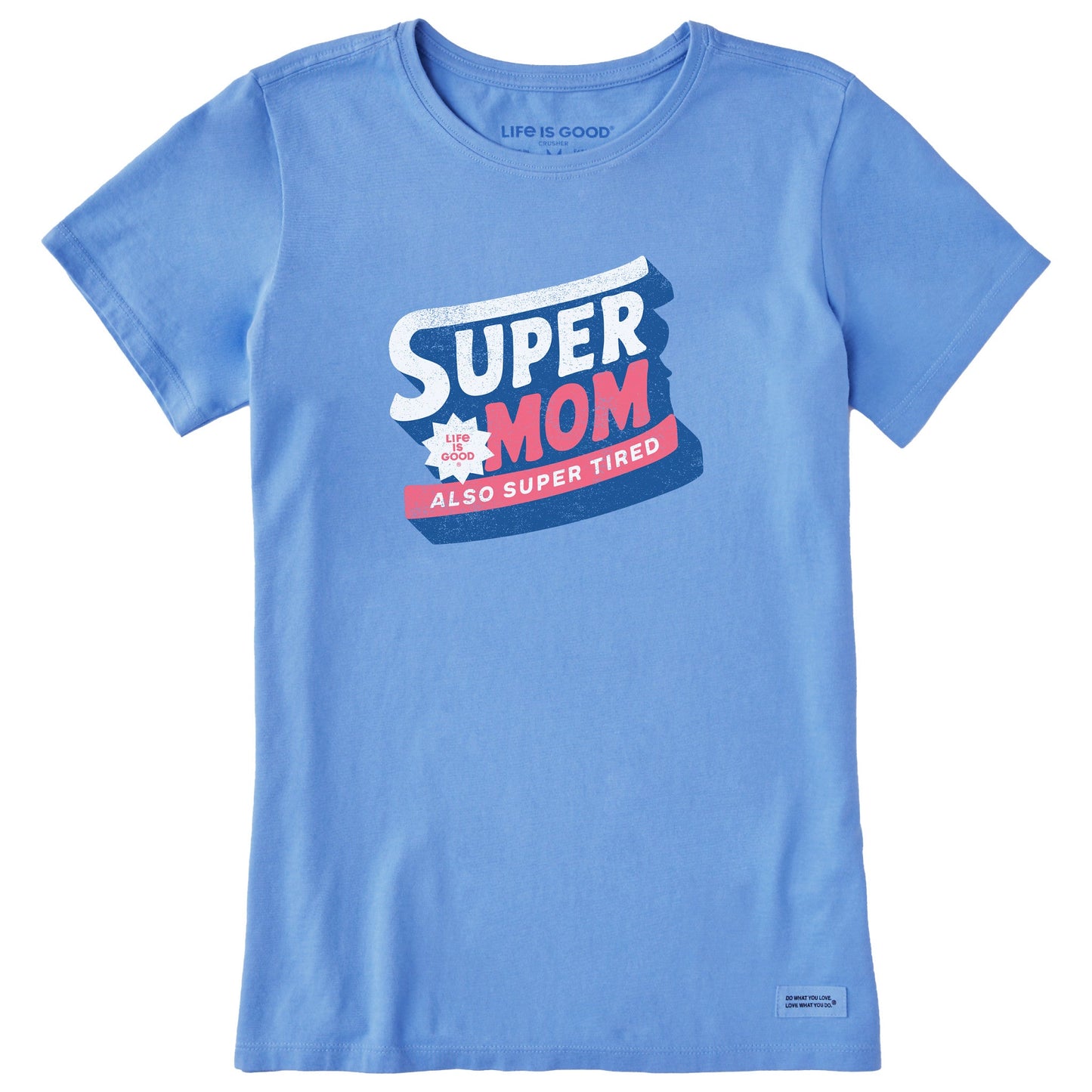 Women's Super Mom Super Tired Short Sleeve Tee