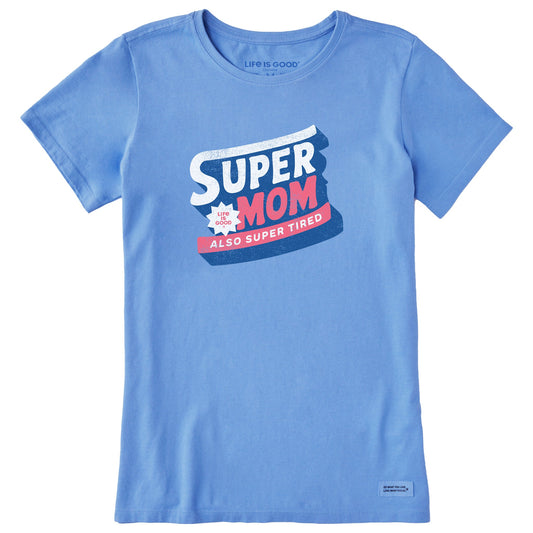 Women's Super Mom Super Tired Short Sleeve Tee