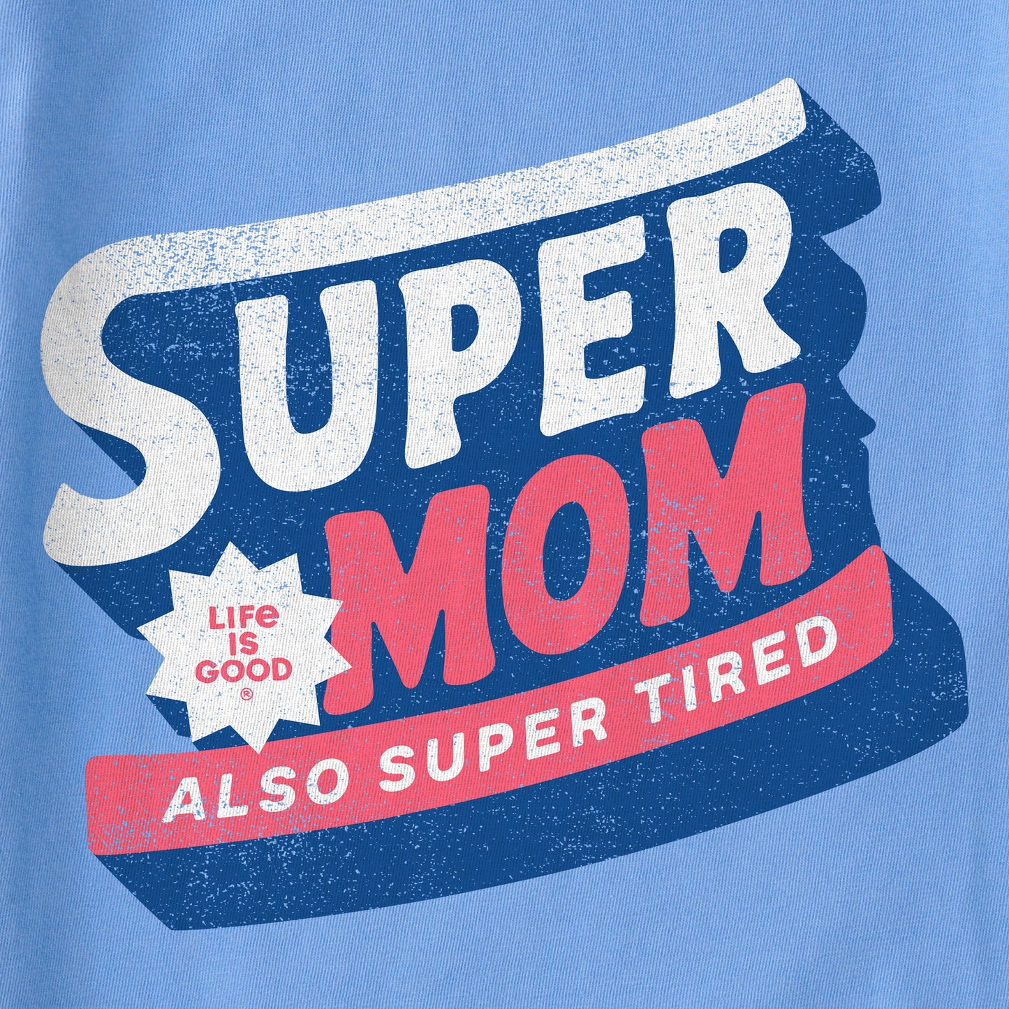 Women's Super Mom Super Tired Short Sleeve Tee