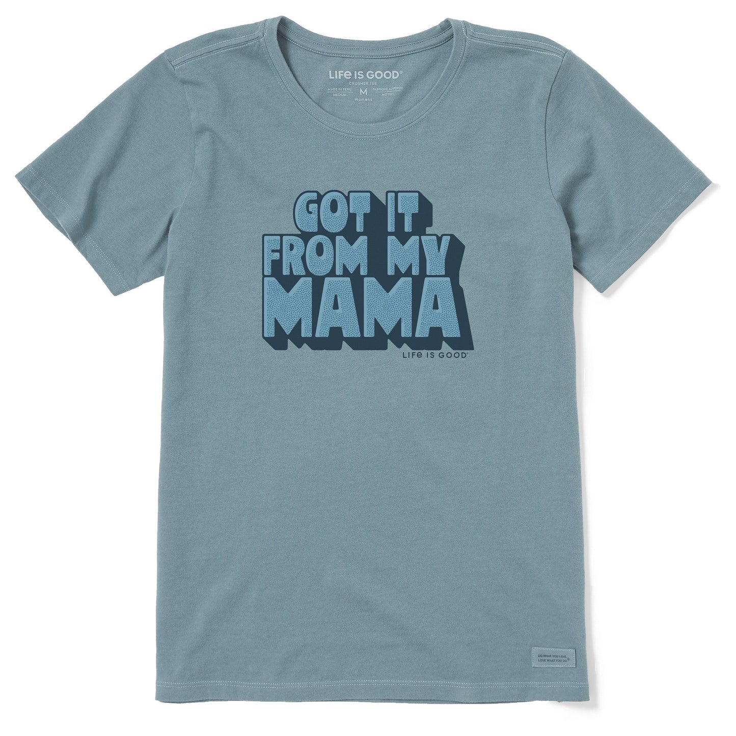 Women's Got It From My Mama Short Sleeve Crusher Tee