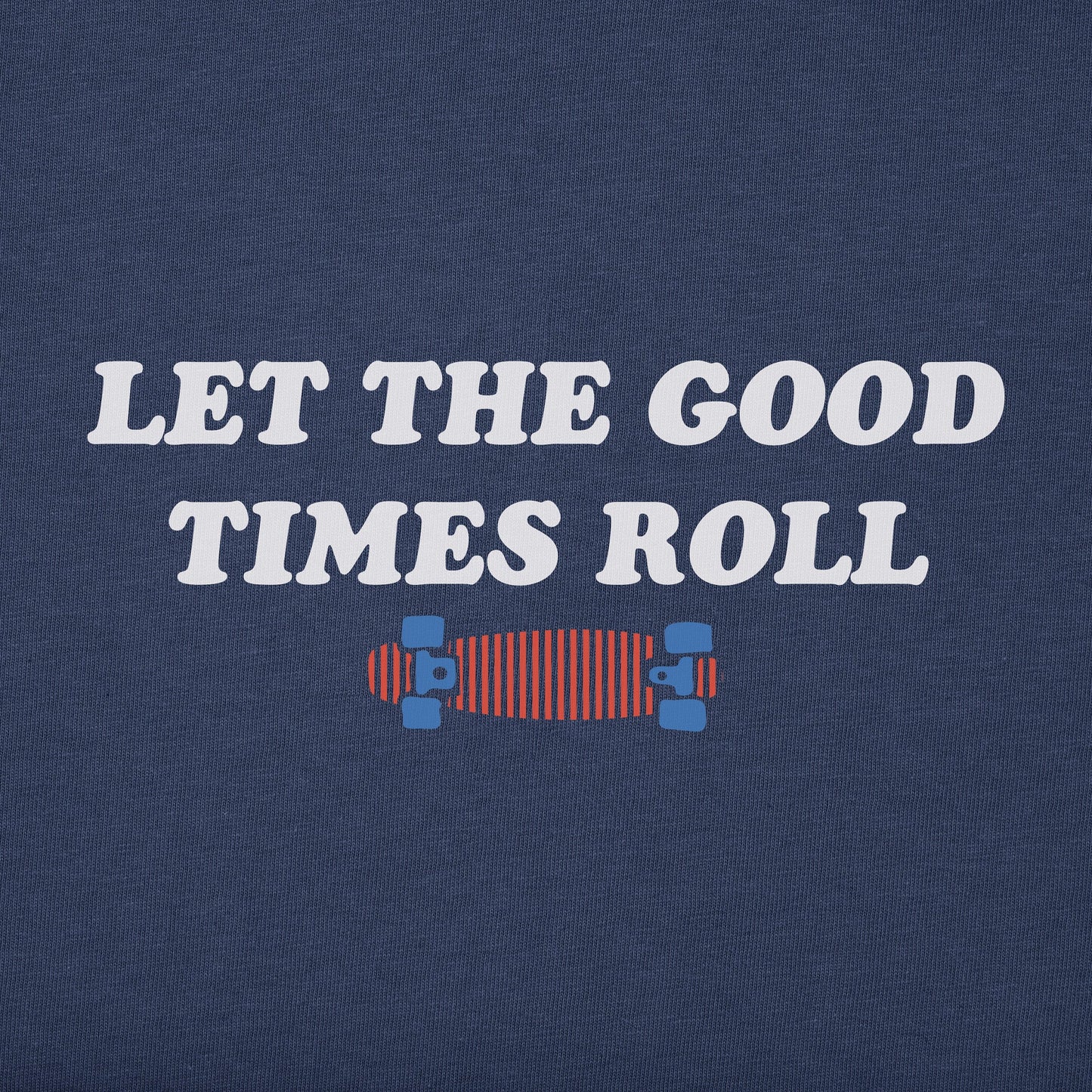 Kids Let the Good Times Roll Skateboard Long Sleeve Crusher Tee