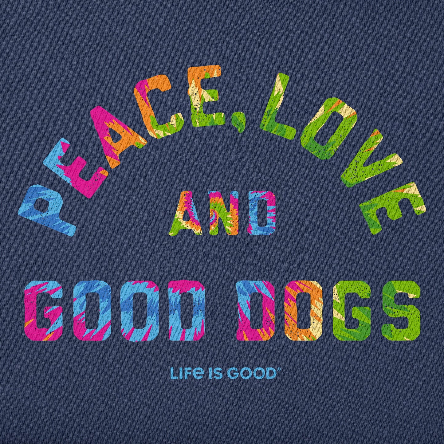 Men's Peace Love and Good Dogs Tie Dye Short Sleeve Tee