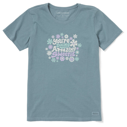 Women's You're Doing Amazing Sweetie Short Sleeve Crusher Tee