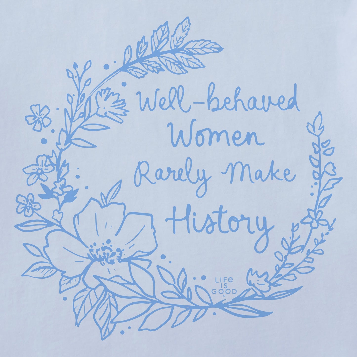 Women's Well-Behaved Women Short Sleeve Crusher Tee