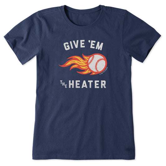 Women's Give Em the Heater Short Sleeve Tee