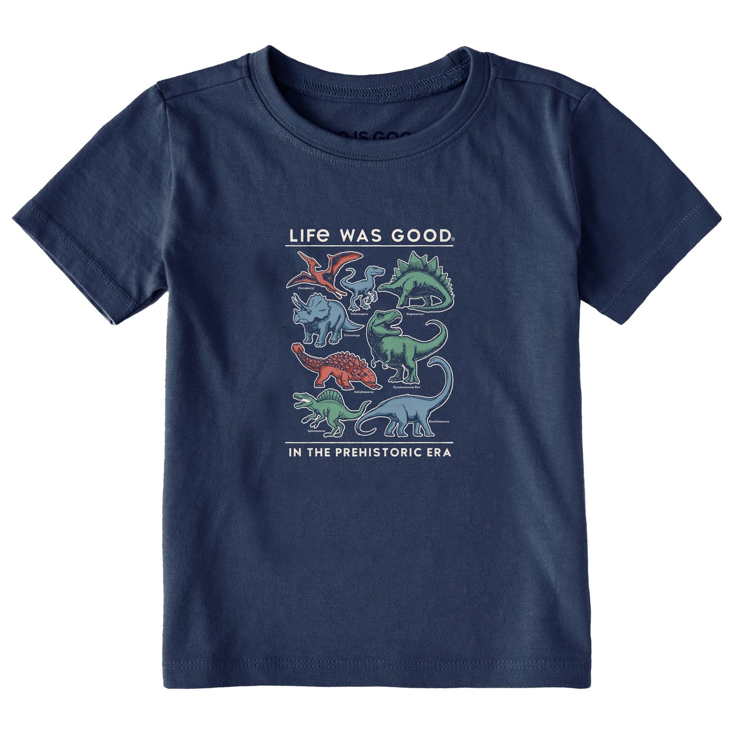 Toddler Life was Good Prehistoric Era Short Sleeve Crusher Tee