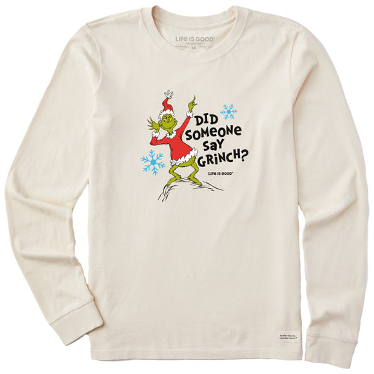 Women's Did Someone Say Grinch? Long Sleeve Crusher Tee