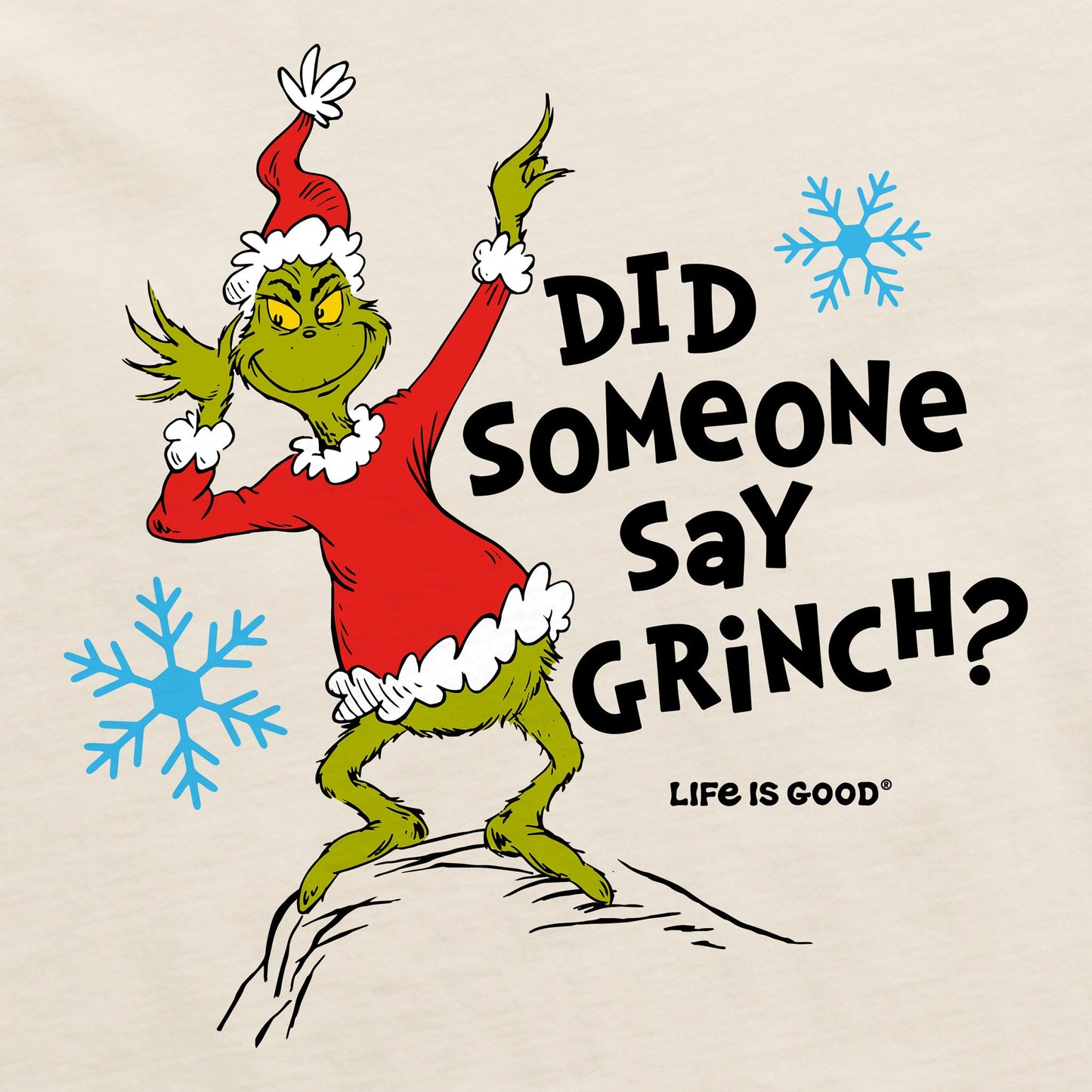 Women's Did Someone Say Grinch? Long Sleeve Crusher Tee