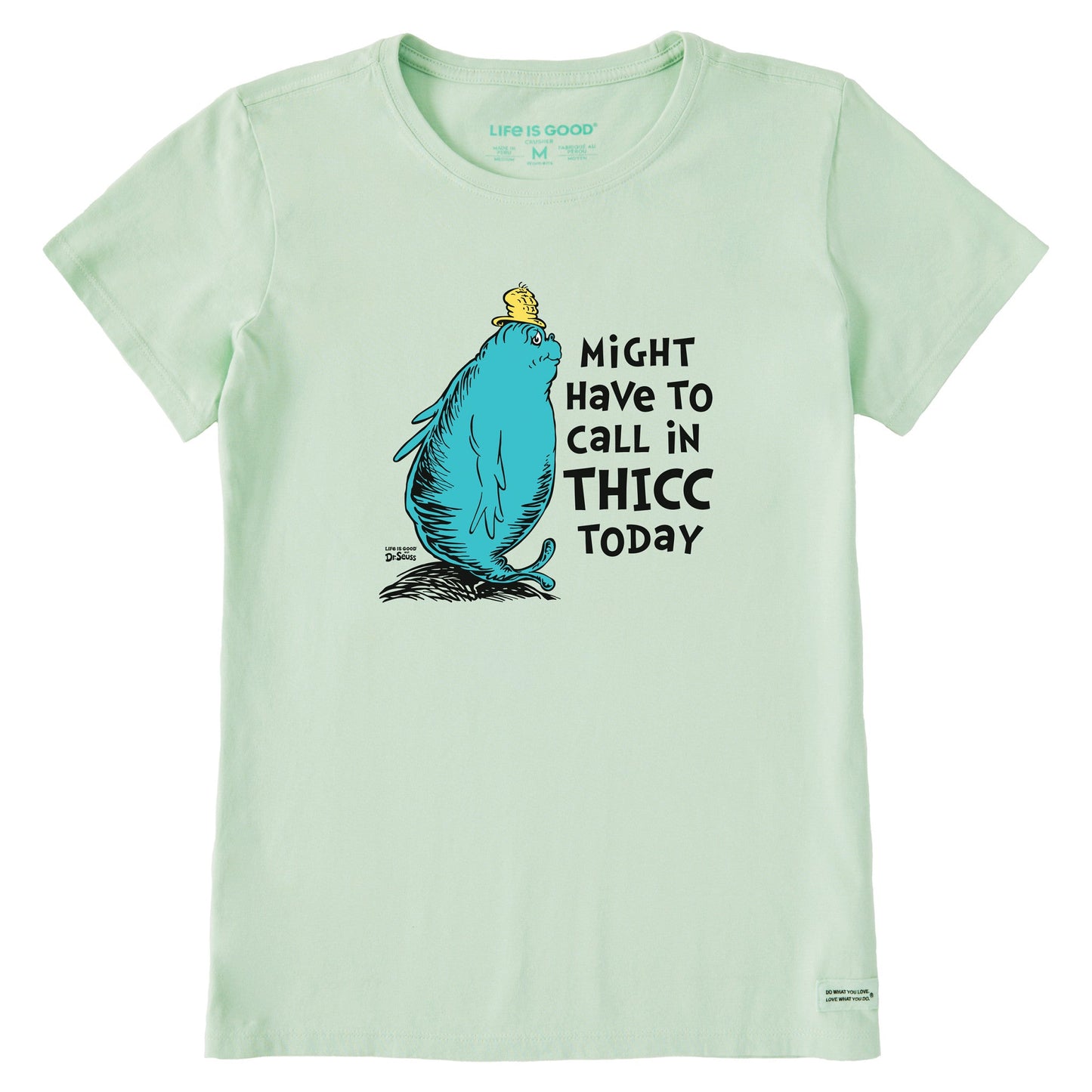 Women's Dr. Seuss Might Have to Call in Thicc Short Sleeve Crusher Tee