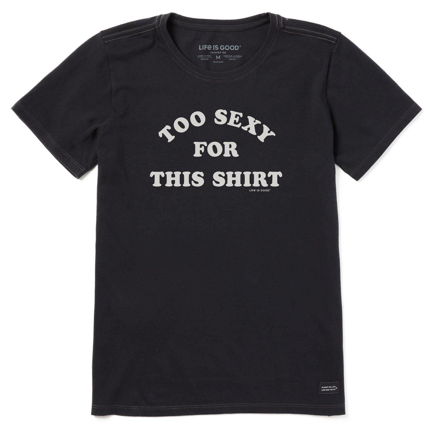 Women's Too Sexy For This Shirt Short Sleeve Tee