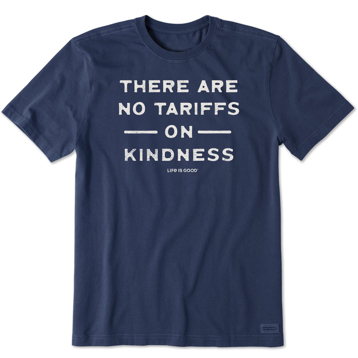 Men's No Tariffs on Kindness Short Sleeve Crusher Tee