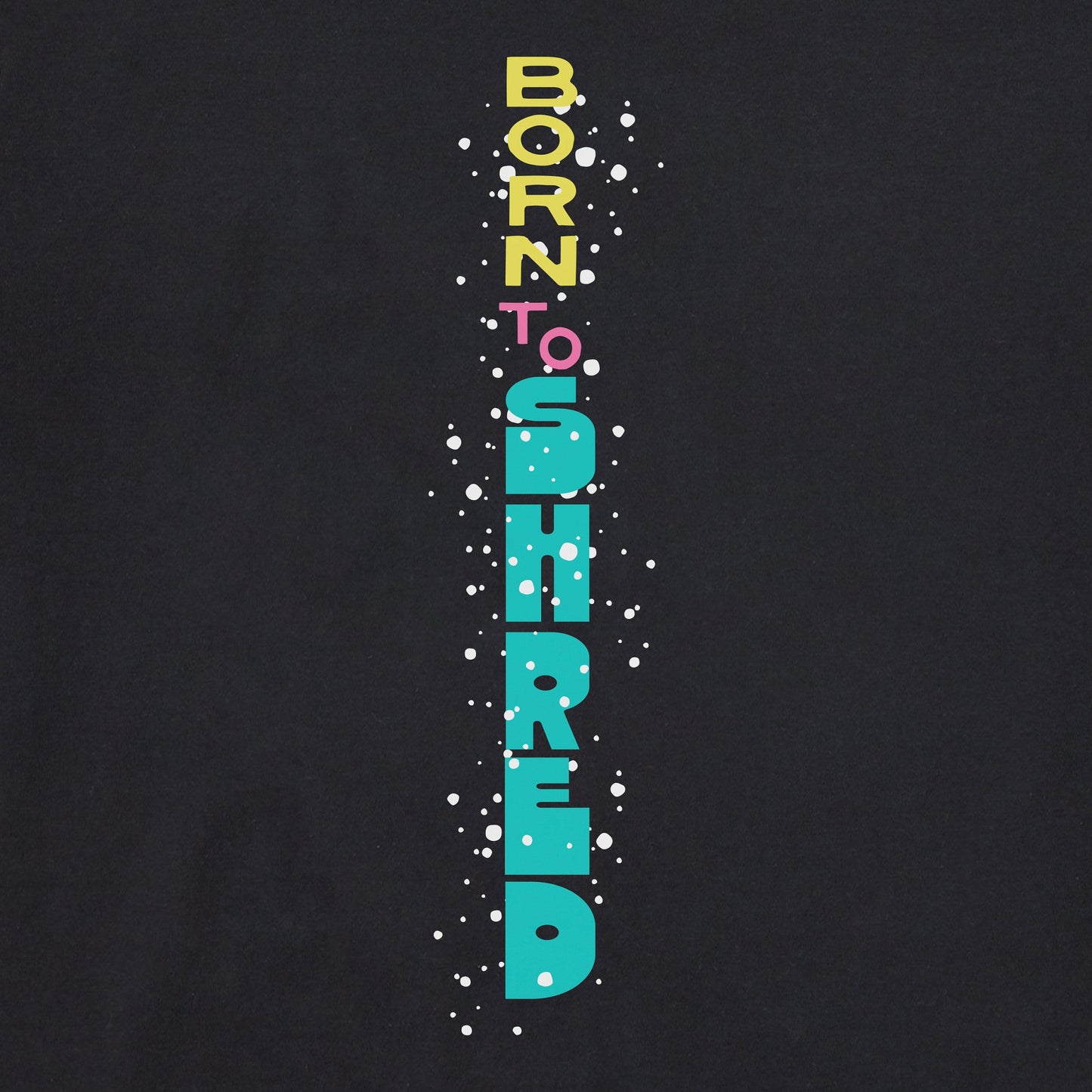 Men's Born to Shred Skiier Long Sleeve Crusher Tee