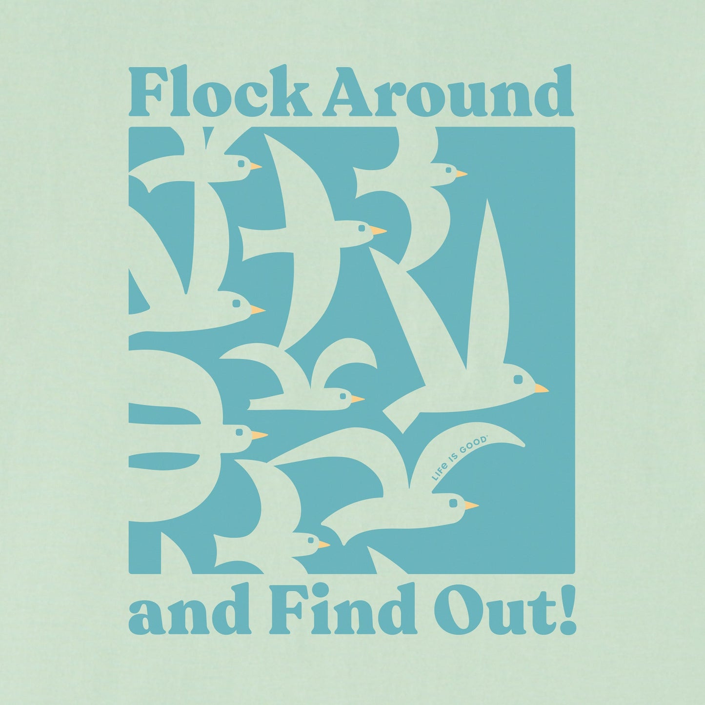 Women's Flock Around and Find Out Short Sleeve Crusher Tee