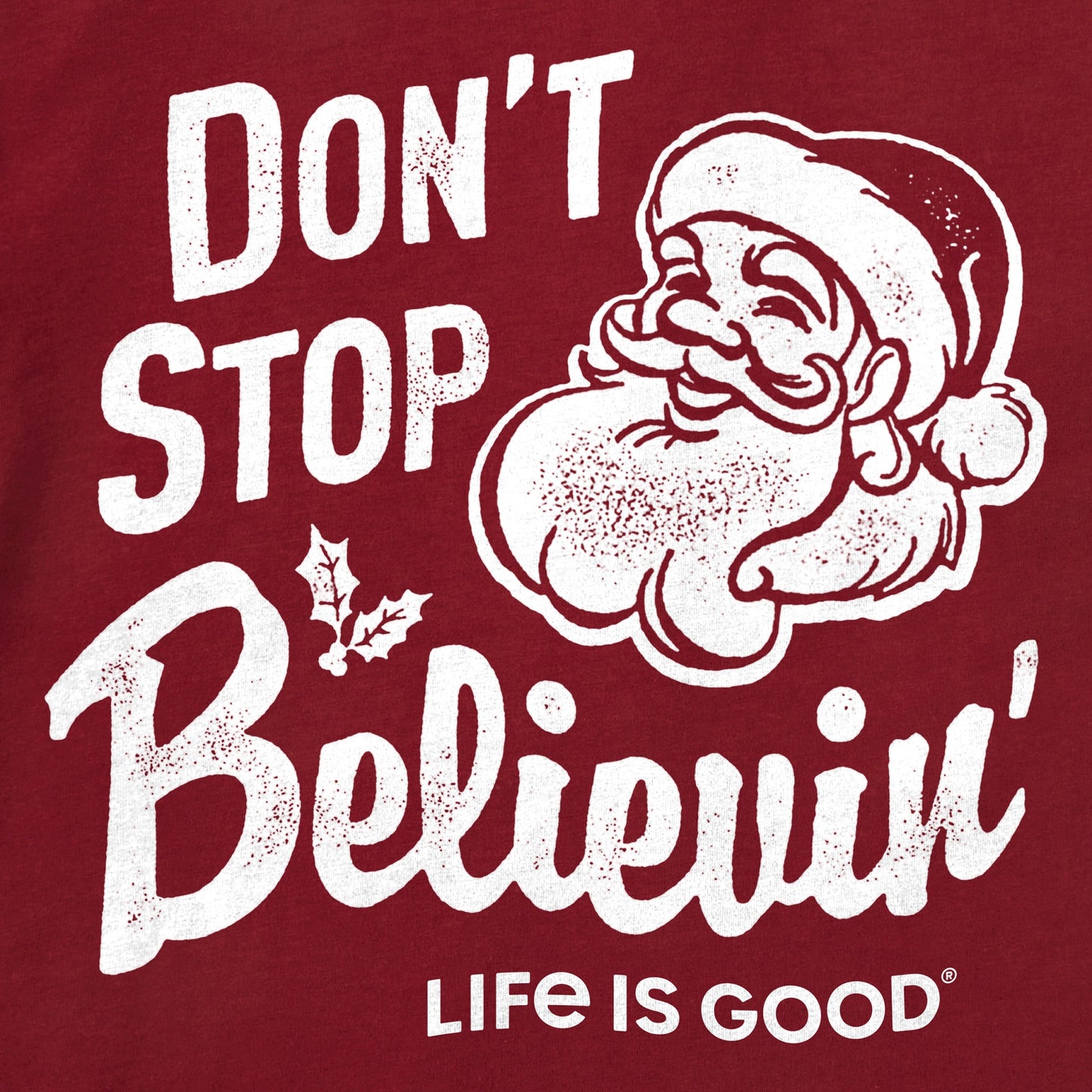 Men's Santa Don't Stop Believin Long Sleeve Crusher Tee