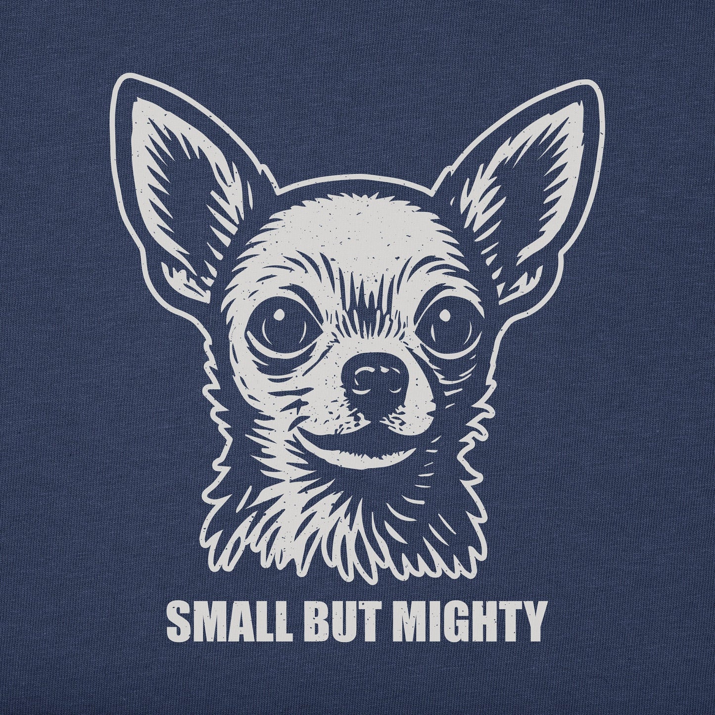 Men's Bert's Small but Might Chihuahua Short Sleeve Crusher Tee