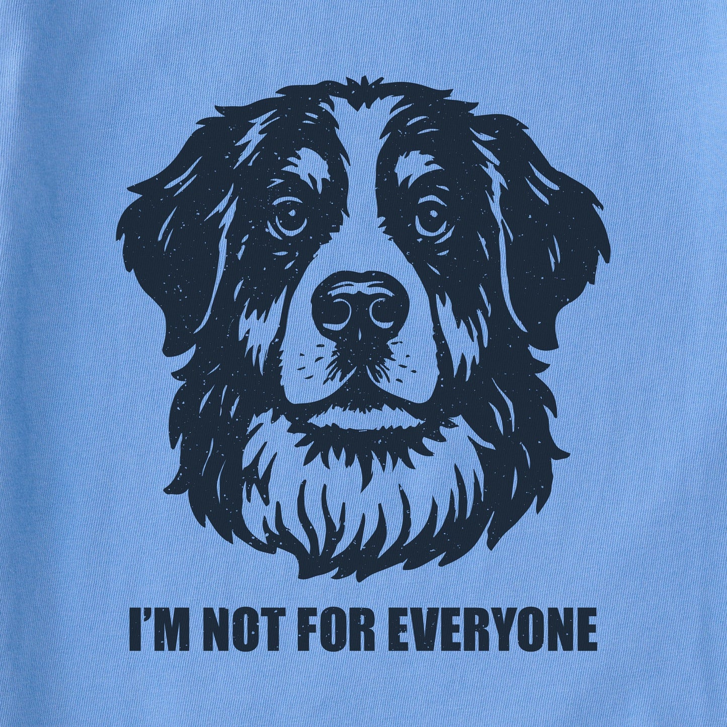 Women's Bert's I'm Not for Everyone Bernese Short Sleeve Crusher Tee