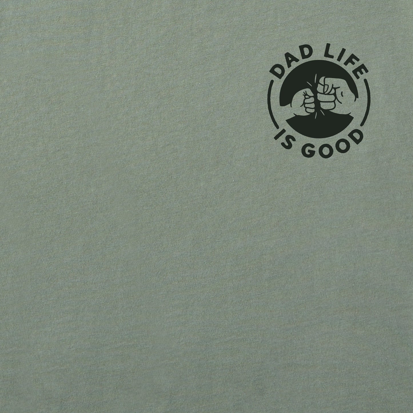 Men's Dad Life is Good Fist Bump Short Sleeve Tee