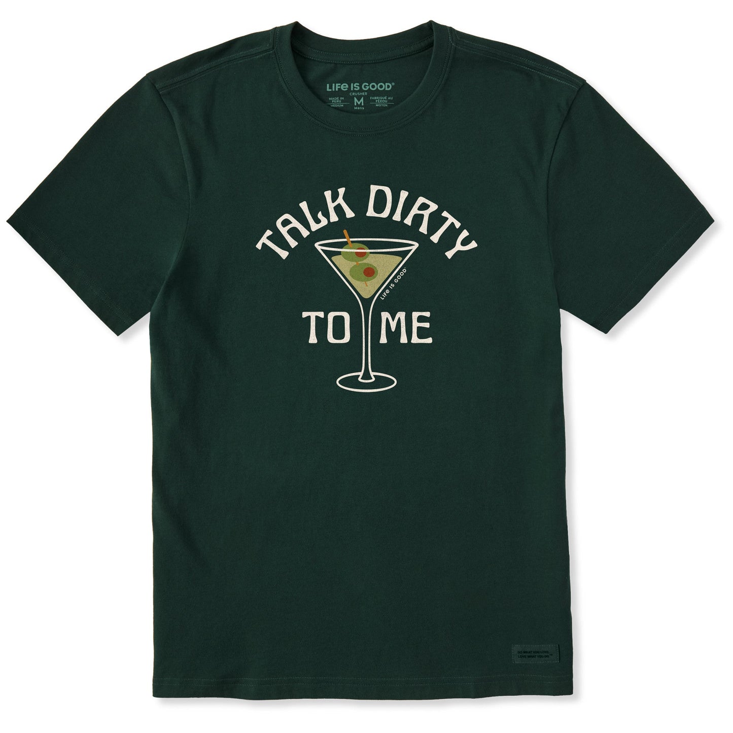 Men's Talk Dirty to My Martini Short Sleeve Crusher Tee