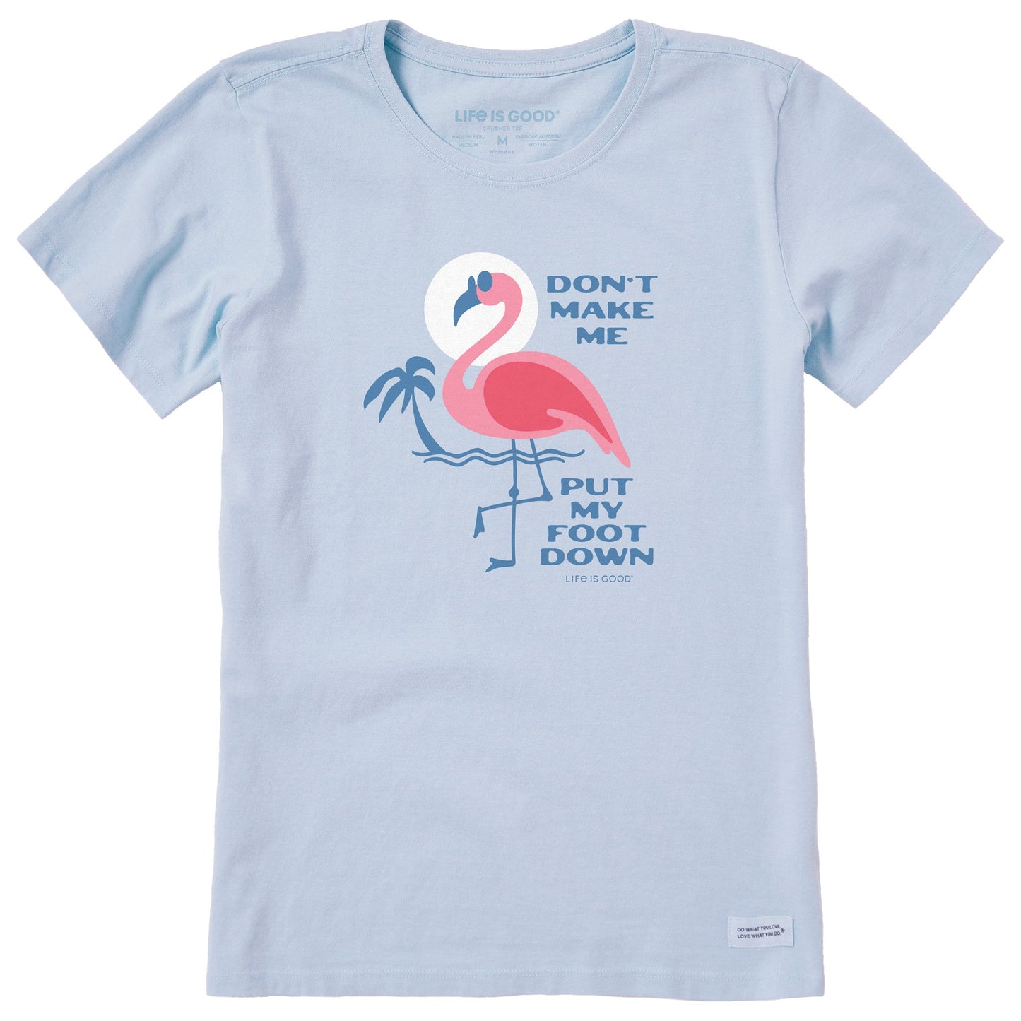 Women's Don't Make Me Put My Foot Down Short Sleeve Crusher Tee