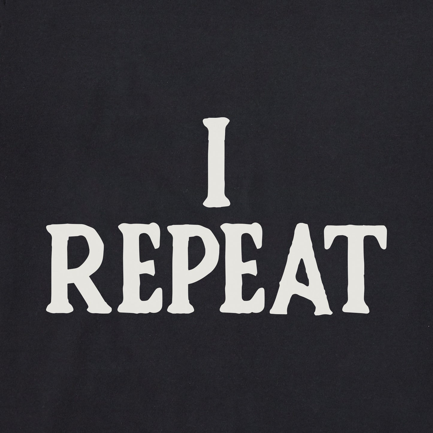 Men's I Repeat Not a Drill Short Sleeve Tee