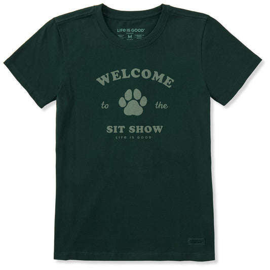 Women's Welcome to the Sit Show Paw Short Sleeve Crusher Tee
