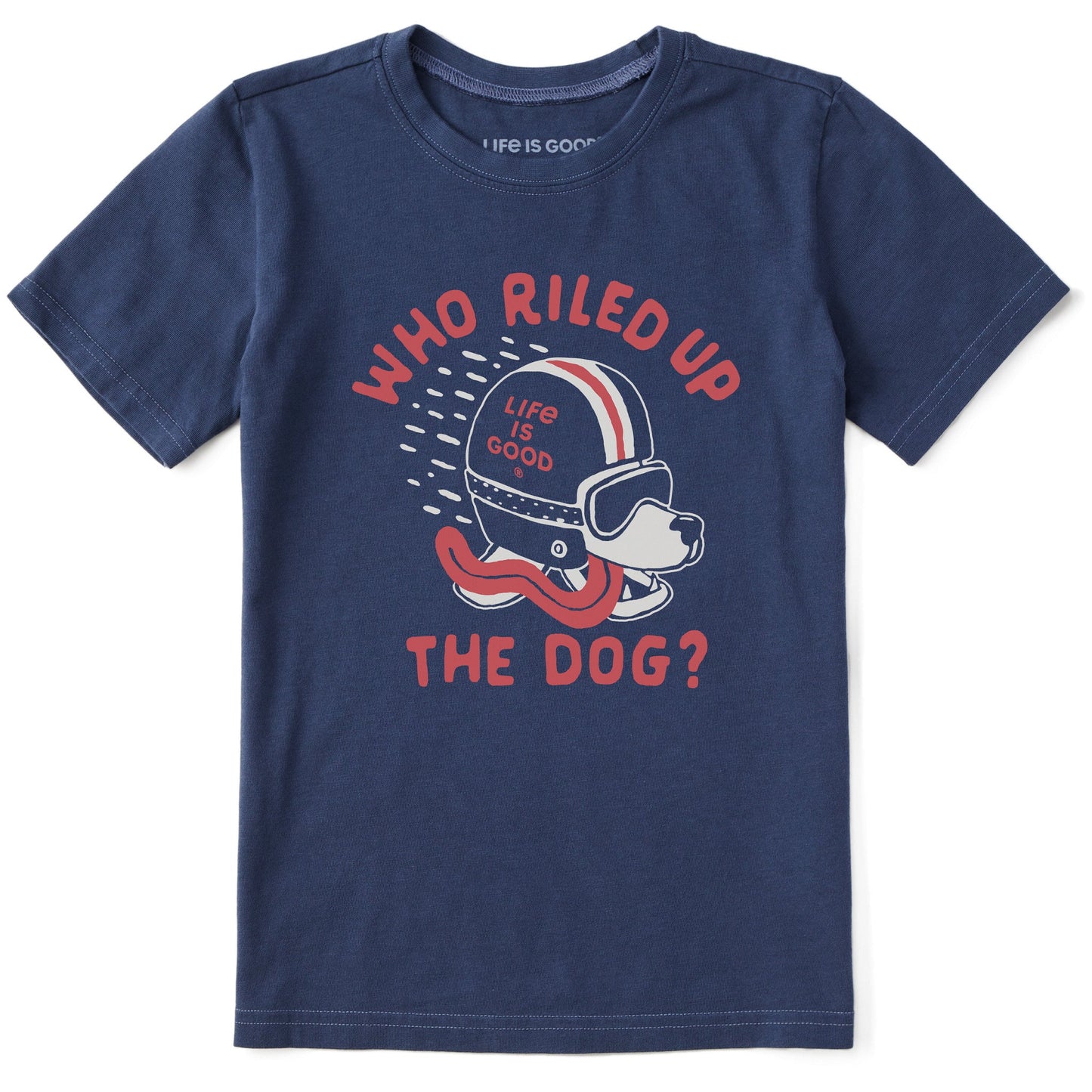 Kids Who Riled Up the Dog? Short Sleeve Crusher Tee