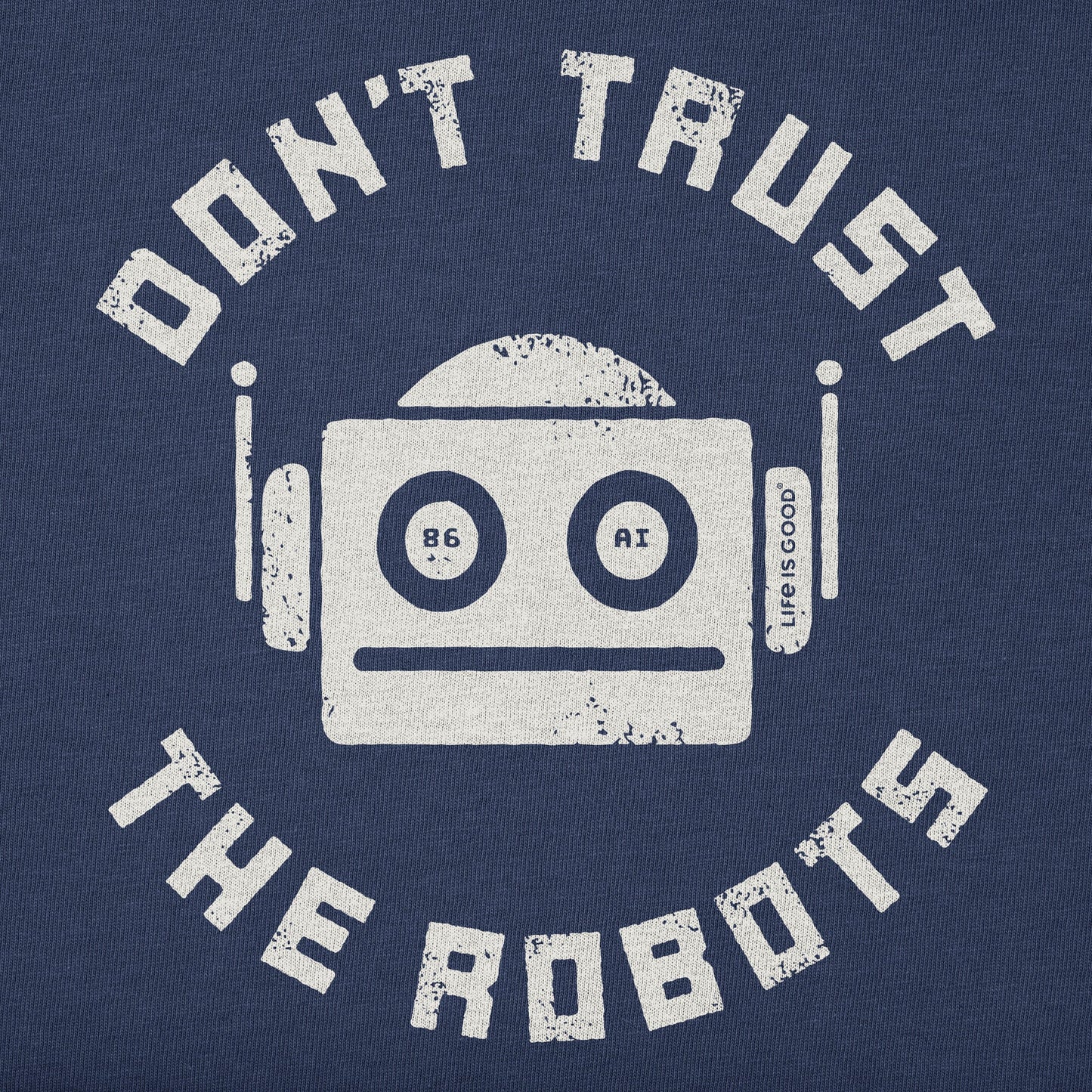Kids Don't Trust the Robots Short Sleeve Crusher Tee