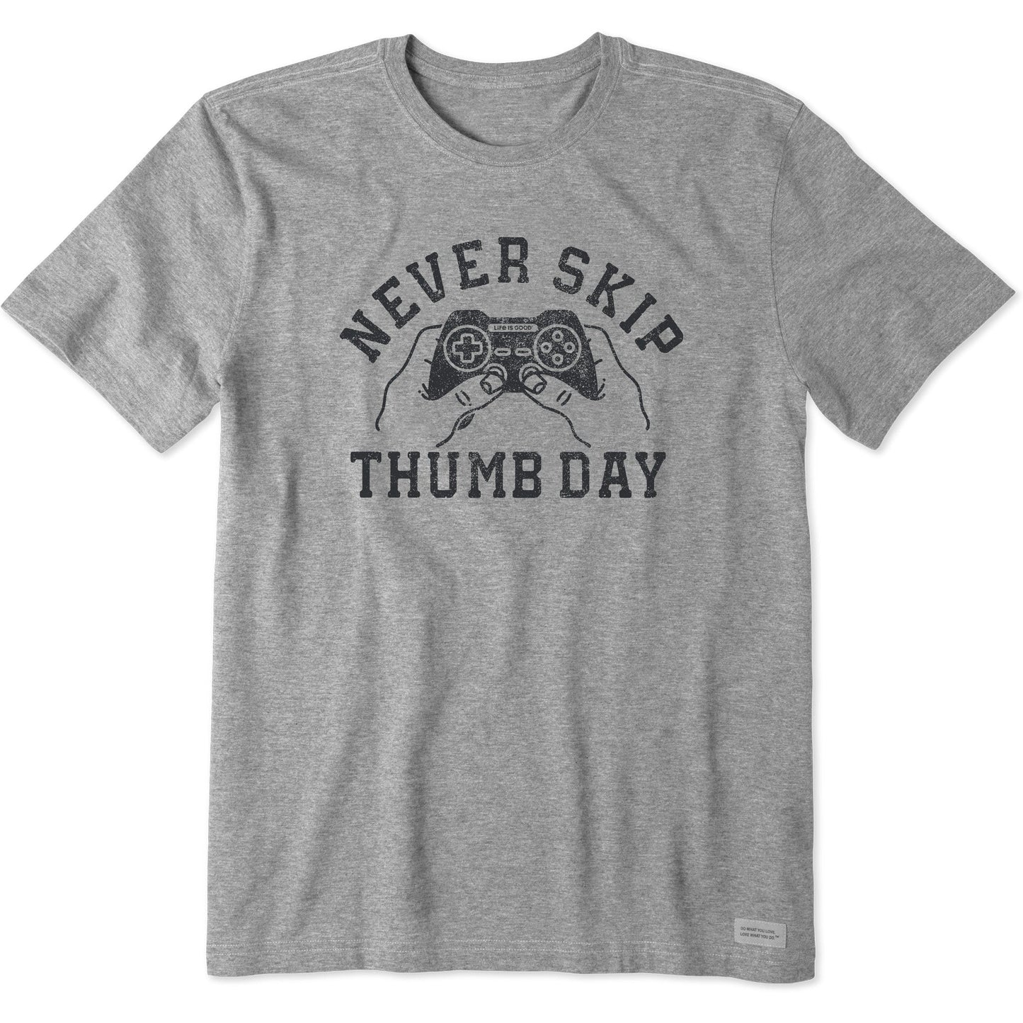 Men's Never Skip Thumb Day Short Sleeve Tee