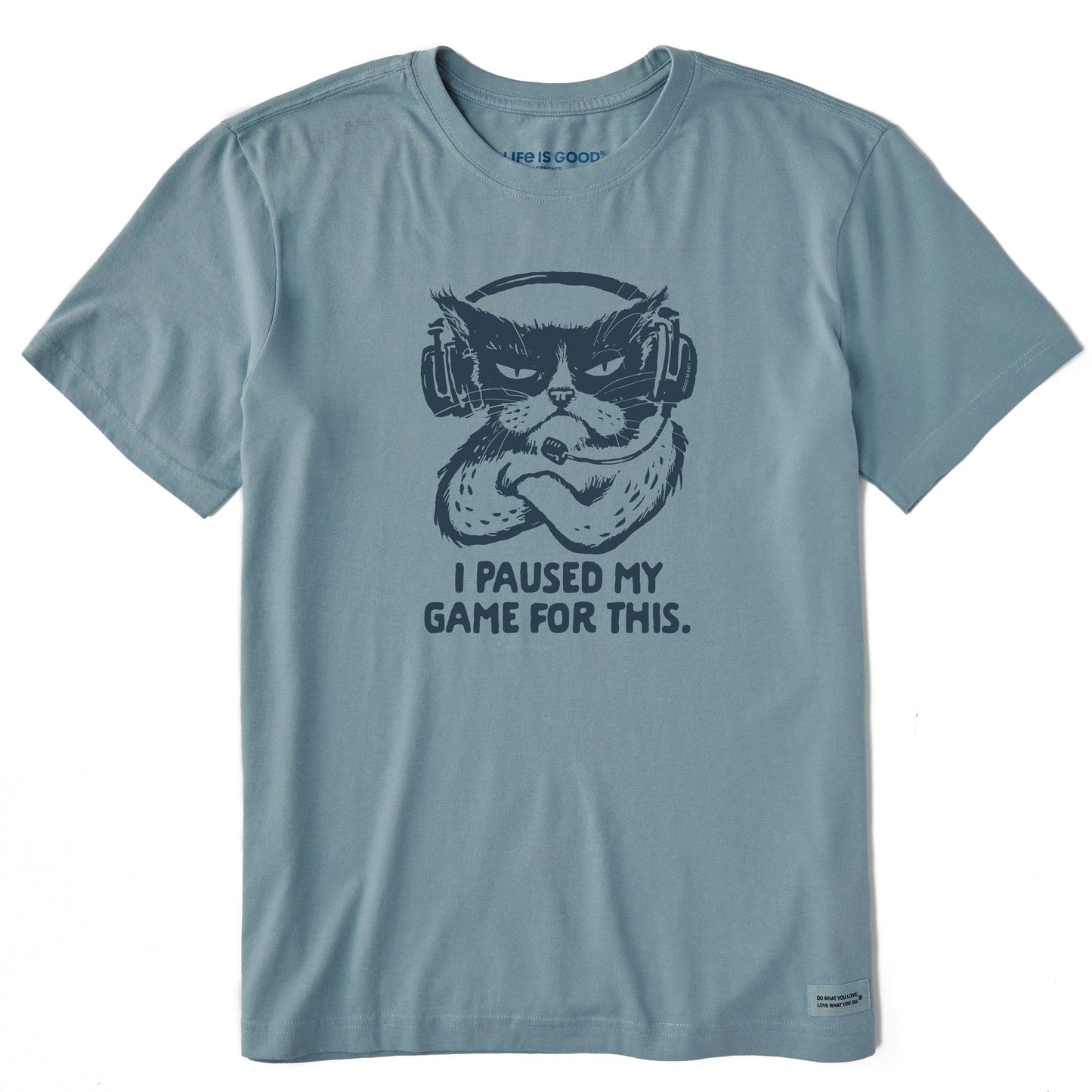 Men's I Paused My Game For This Short Sleeve Crusher Tee