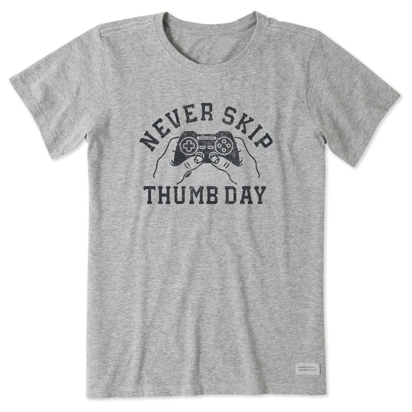 Women's Never Skip Thumb Day Short Sleeve Tee
