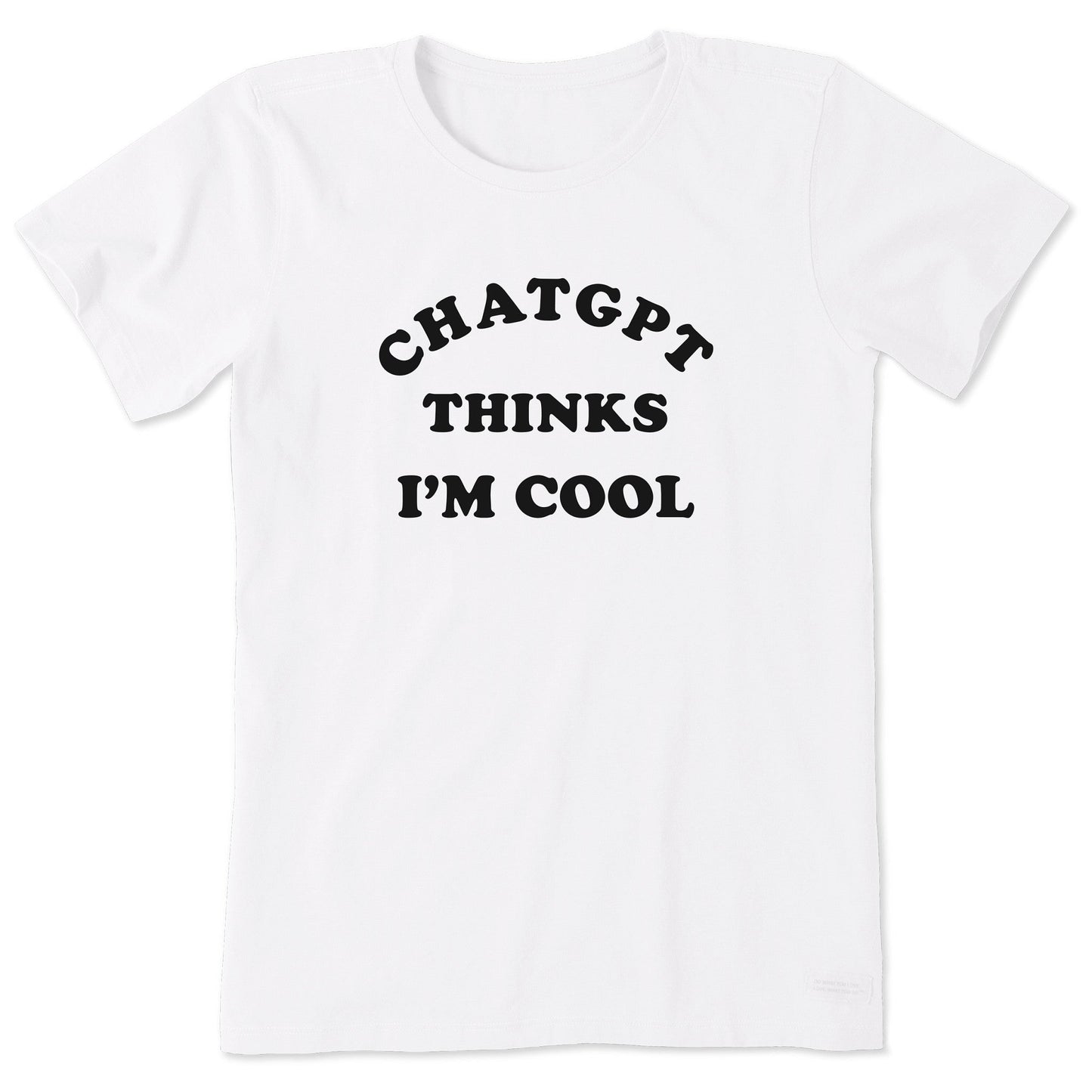 Women's ChatGPT Thinks I'm Cool Short Sleeve Tee