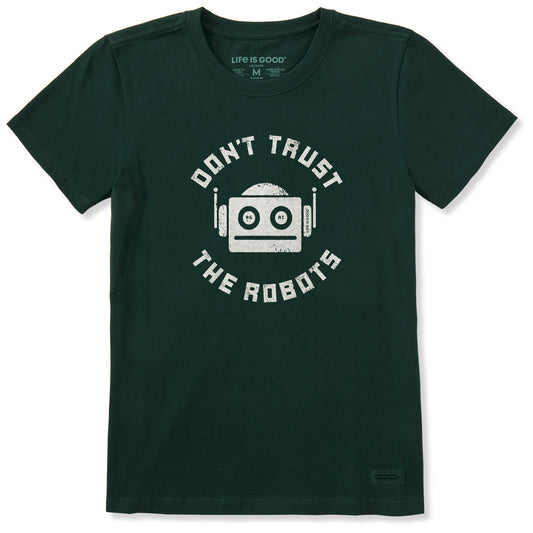 Women's Don't Trust the Robots Short Sleeve Crusher Tee