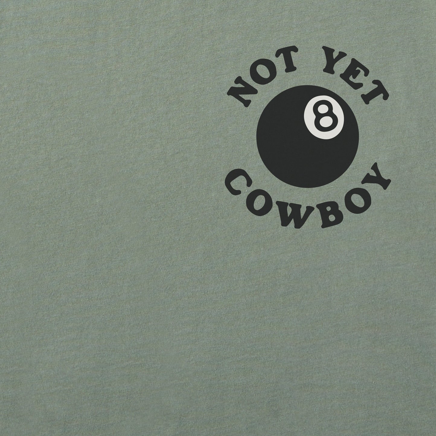 Men's Not Yet Cowboy Short Sleeve Tee