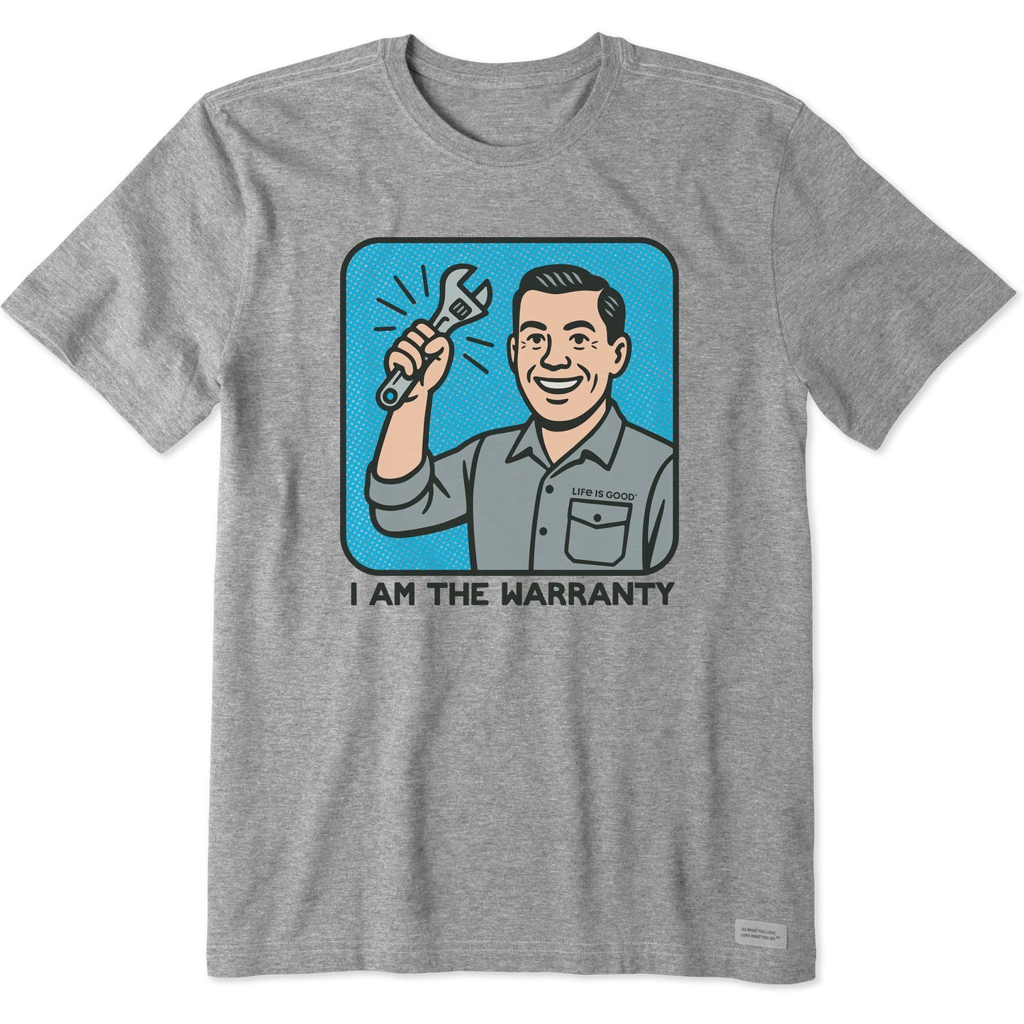 Men's Bert's Shirts I am the Warranty Short Sleeve Crusher Tee