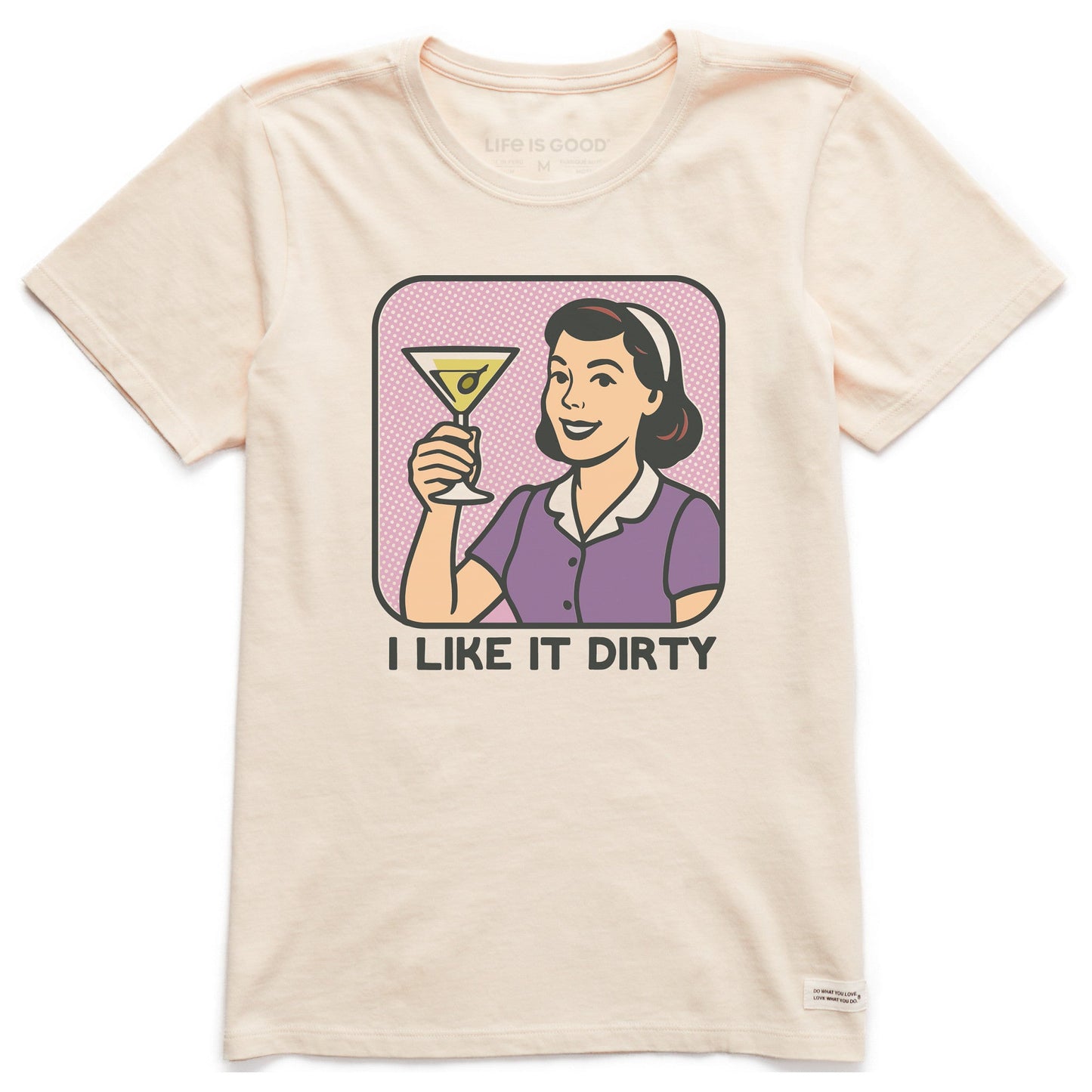Women's Bert's Shirts I Like it Dirty Short Sleeve Crusher Tee