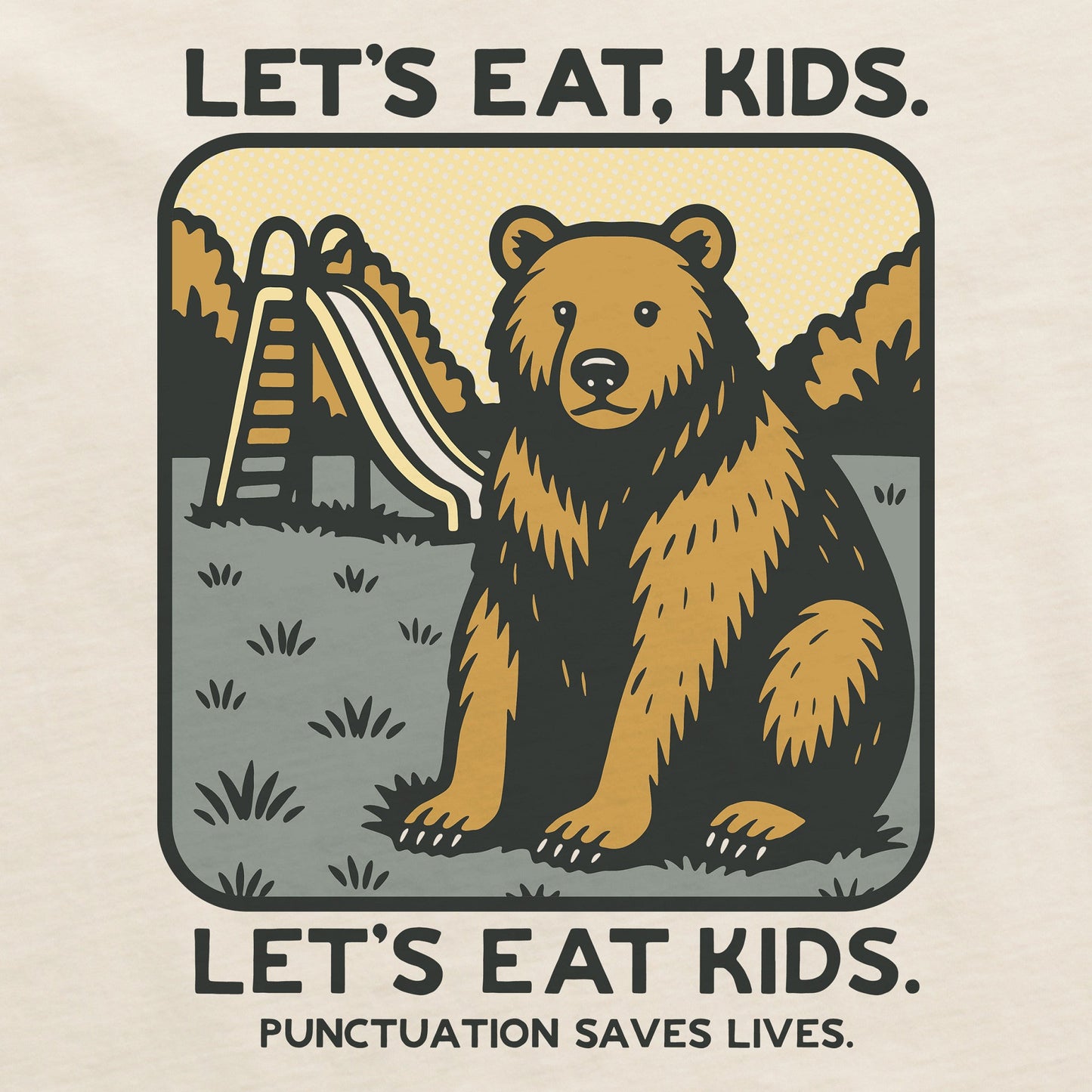 Women's Bert's Shirts Let's Eat Kids Short Sleeve Crusher Tee