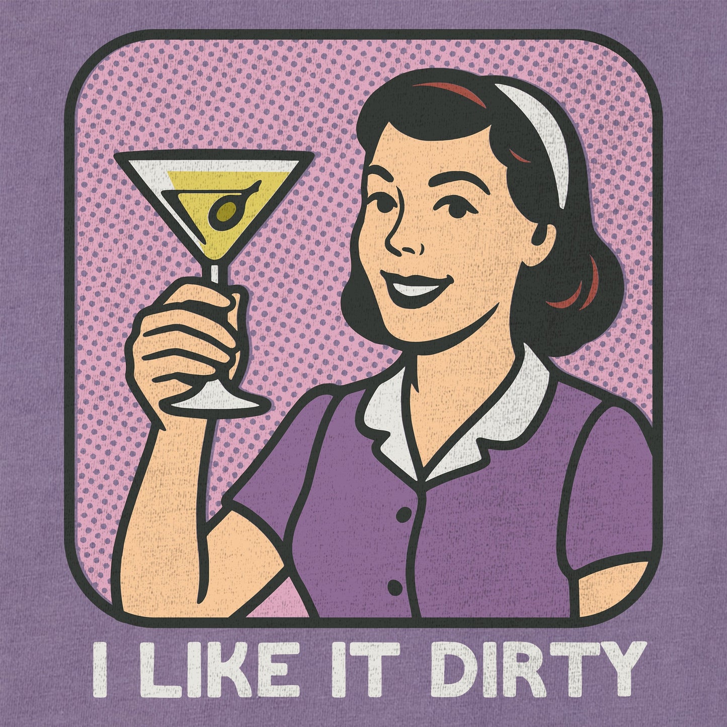 Women's Bert's Shirts I Like it Dirty Short Sleeve Crusher Tee