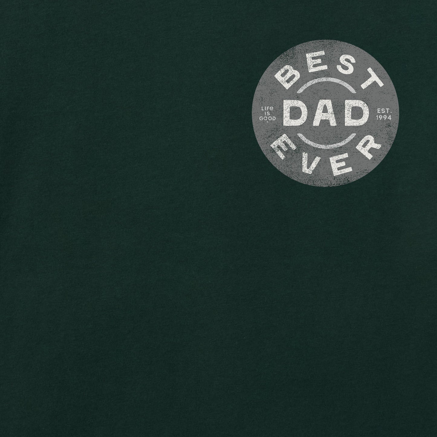 Men's Best Dad Ever Short Sleeve Crusher Tee