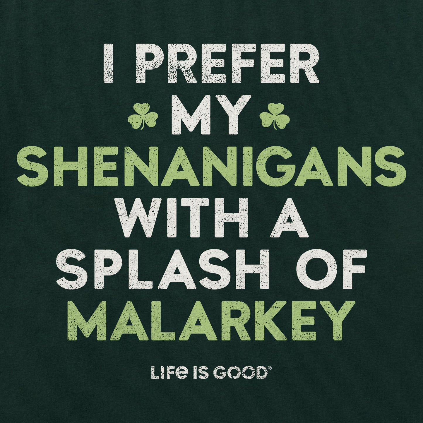 Men's Shenanigans with Malarkey Short Sleeve Crusher Tee