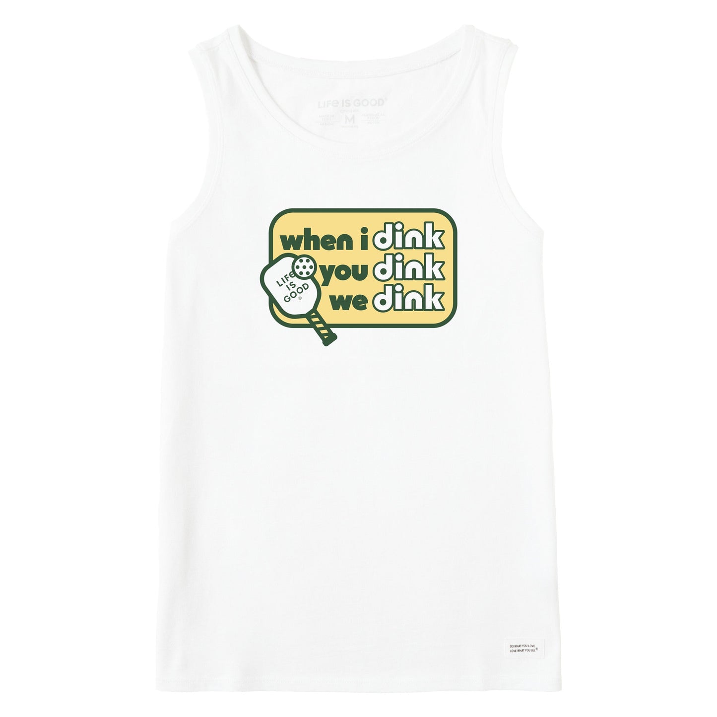 Women's When I Dink You Dink We Dink Crusher Tank