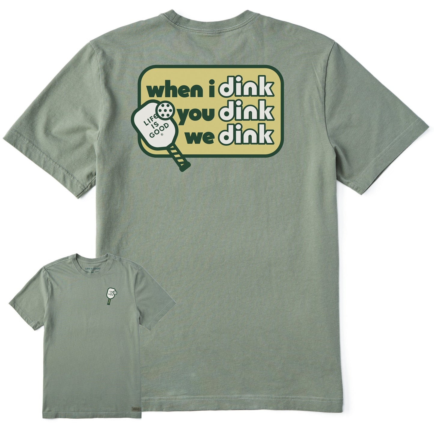 Men's When I Dink You Dink We Dink Short Sleeve Tee