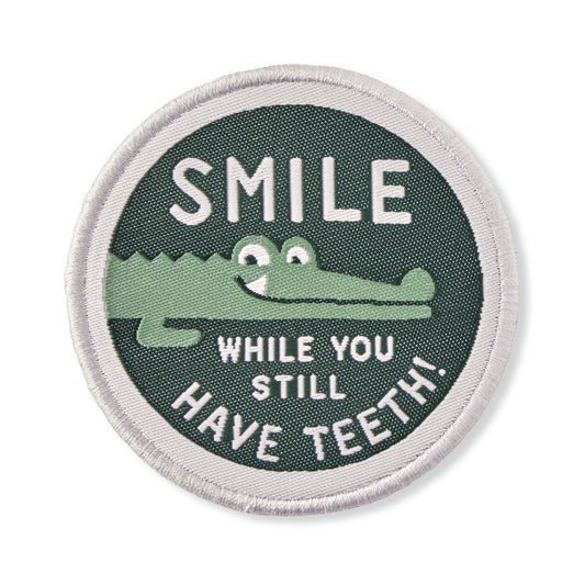 Adult Unisex Smile While You Have Teeth Woven Patch