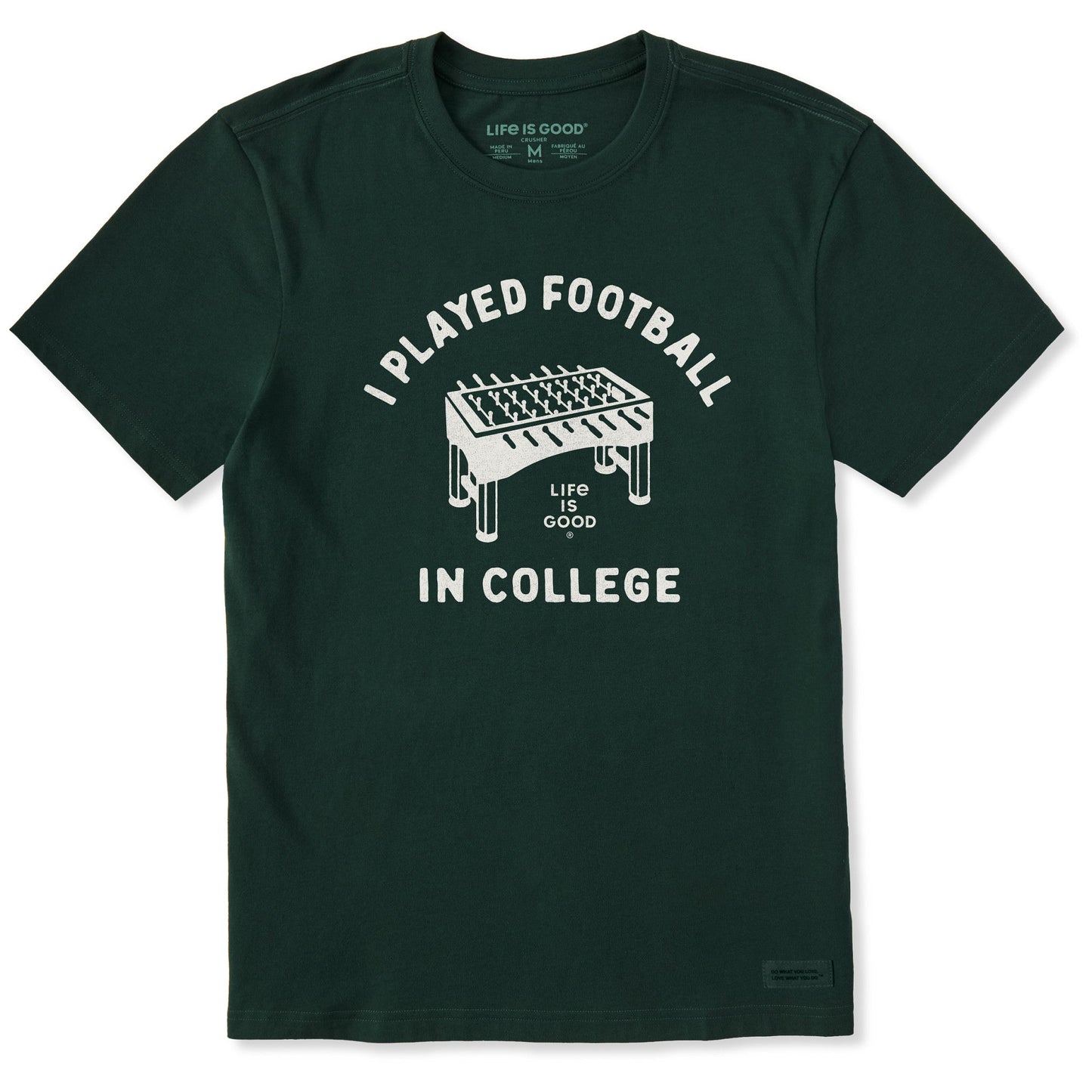 Men's I Played Football in College Short Sleeve Crusher Tee
