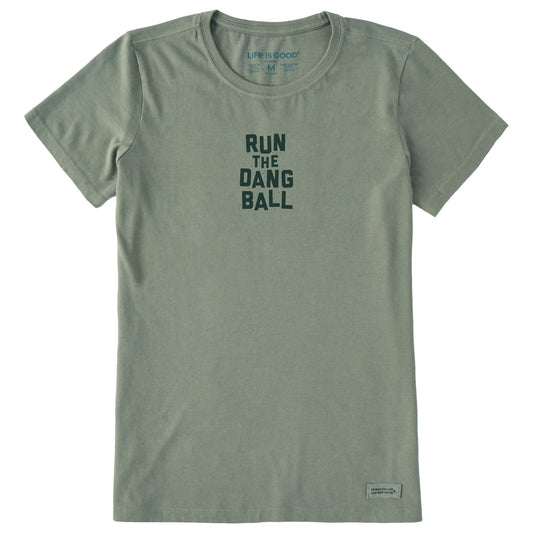 Women's Run the Dang Ball Short Sleeve Crusher Tee