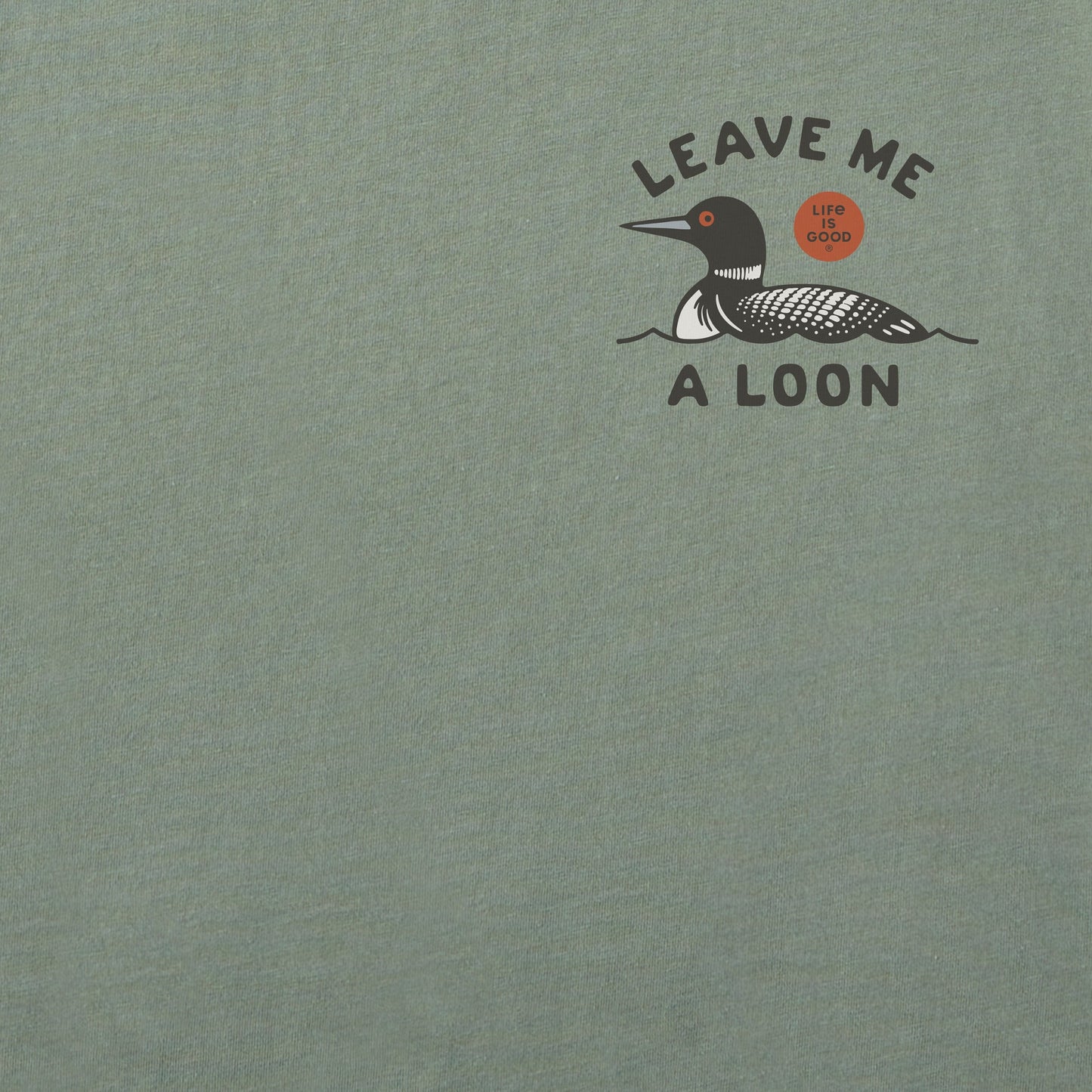 Men's Leave Me a Loon Short Sleeve Tee