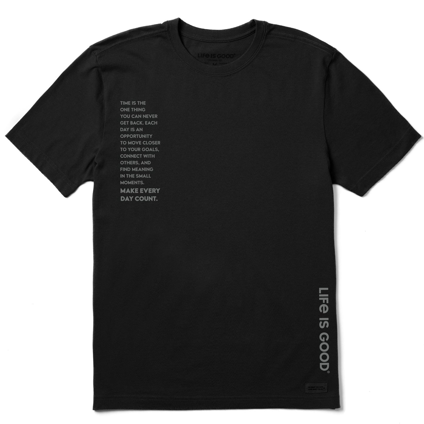 Men's Make Everyday Count Quote Short Sleeve Crusher Tee